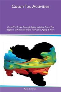 Coton Tzu Activities Coton Tzu Tricks, Games & Agility Includes