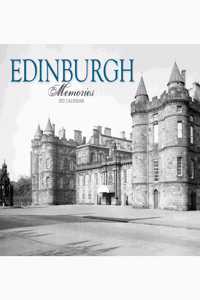 EDINBURGH MEMORIES A4 CALENDAR 2021