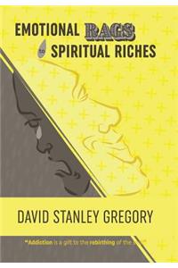 Emotional Rags to Spiritual Riches