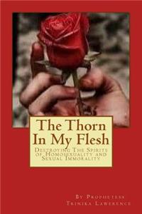 The Thorn In My Flesh