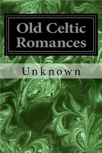 Old Celtic Romances