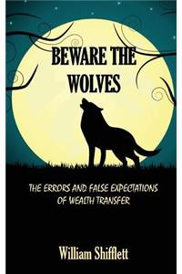 Beware the Wolves