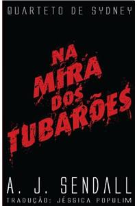 Na Mira dos Tubarões