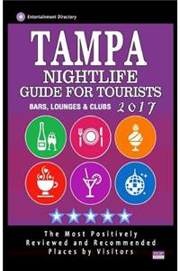 Tampa Nightlife Guide for Tourists 2017