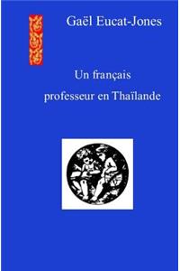 Un francais professeur en Thailande