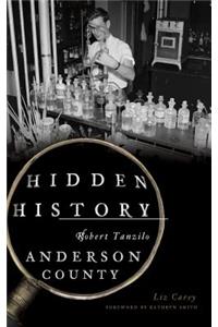 Hidden History of Anderson County