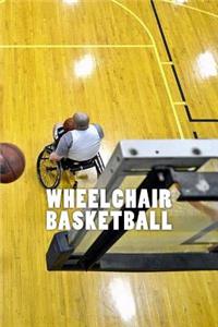Wheelchair Basketball (Journal / Notebook)