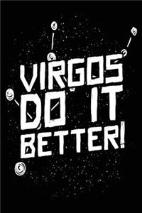 Virgos Do It Better!