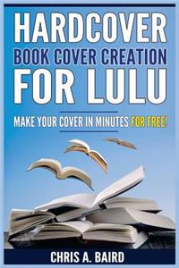 Hardcover Book Cover Creation for Lulu