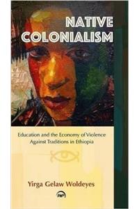 Native Colonialism