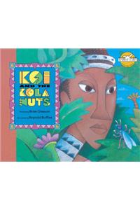 Koi and the Kola Nuts: A Tale from Liberia