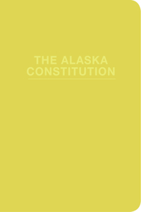 The Alaska Constitution