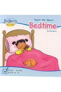 Teach Me about Bedtime