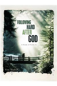 Following Hard After God
