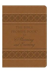 The Bible Promise Book for Morning & Evening