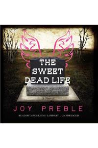 Sweet Dead Life Lib/E