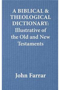 Biblical and Theological Dictionary