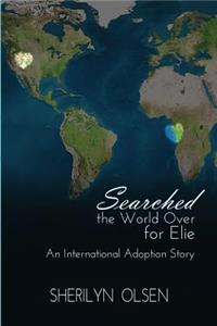 Searched the World Over for Elie
