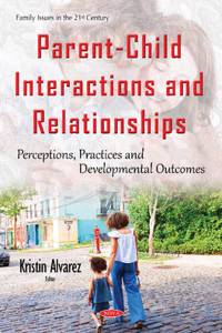 Parent-Child Interactions & Relationships