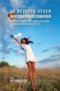 46 Rezepte gegen Menstruationsbeschwerden