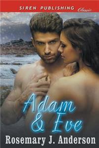 Adam and Eve (Siren Publishing Classic)