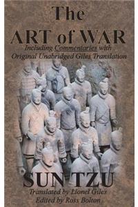 Art of War (Including Commentaries with Original Unabridged Giles Translation)