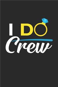 I do crew