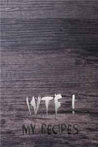 WTF My Recipes