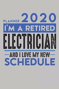 Weekly Planner 2020 - 2021 for retired ELECTRICIAN