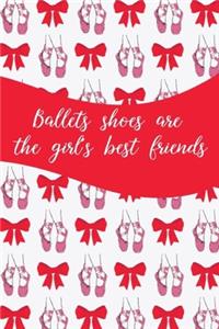 Ballets Shoes Are a Girl's Best Friends
