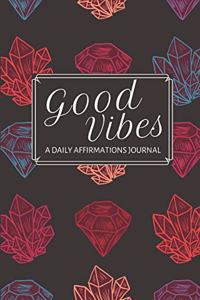 Good Vibes