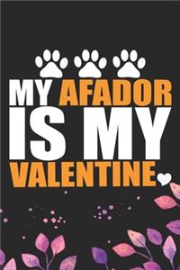 My Afador Is My Valentine