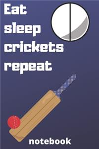 eat sleep crickets repeat notebook