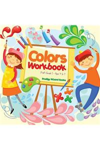 Colors Workbook - PreK-Grade 1 - Ages 4 to 7