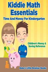 Kiddie Math Essentials - Time and Money for Kindergarten
