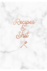 Recipes & Shit