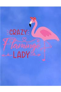 Crazy Flamingo Lady