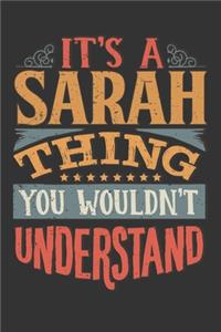 Its A Sarah Thing You Wouldnt Understand