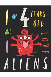 I Am 4 Years-Old and I Love Aliens