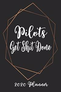 Pilots Get Shit Done 2020 Planner