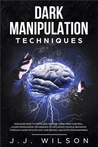 Dark Manipulation Techniques