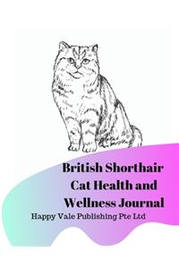 British Shorthair Cat Health and Wellness Journal