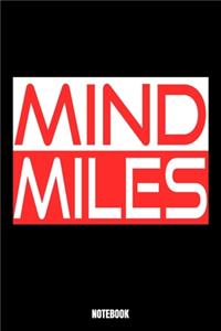 Mind Miles Notebook: Running Jogging Training Log I Runners Training Journal I Running Log Journal I Running Diary I Runners Training Log I Marathon Training Journal I W