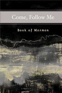 Come, Follow Me Book of Mormon Study Journal