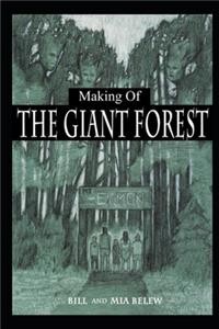 Making of The Giant Forest