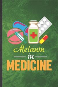 Melanin in Medicine