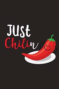Just Chilin
