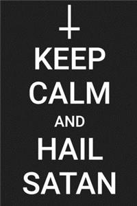 Keep Calm and Hail Satan