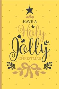Have a Holy Joly Christmas