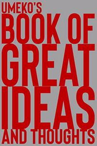 Umeko's Book of Great Ideas and Thoughts